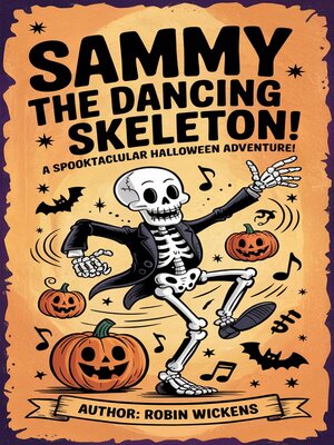 cover image of Sammy the Dancing Skeleton